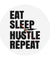 Eat Sleep Hustle Repeat Motivational Quote Wall Art Hustlers Life Wall Clock Entrepreneur Office Wall Decor Modern Wall Clock