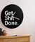 Get Shit Done Wall Clock Decorative Timepiece For Your Walls Motivational Life Motto Wall Art Wall Watch Man Cave Office Clock