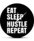 Eat Sleep Hustle Repeat Motivational Quote Wall Art Hustlers Life Wall Clock Entrepreneur Office Wall Decor Modern Wall Clock