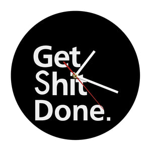 Get Shit Done Wall Clock Decorative Timepiece For Your Walls Motivational Life Motto Wall Art Wall Watch Man Cave Office Clock
