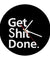 Get Shit Done Wall Clock Decorative Timepiece For Your Walls Motivational Life Motto Wall Art Wall Watch Man Cave Office Clock